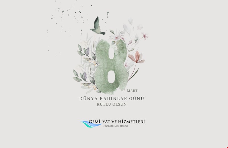 8 Mart Dünya Kadınlar Günü Kutlu Olsun